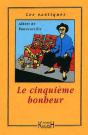 Le Cinquieme Bonheur - Preview