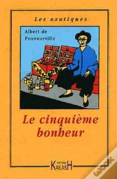 Le Cinquieme Bonheur