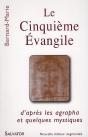Le Cinquieme Evangile ; D'Après Les Agrapha Et Quelques Mystiques - Preview