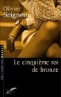 Le Cinquième Roi De Bronze - Preview