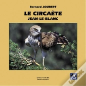 Le Circaète : Collection Approche (N°21)