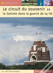 Capa do artigo Le Circuit Du Souvenir ; La Somme Dans La Guerre De 14-18
