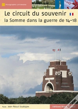 Capa do artigo Le Circuit Du Souvenir ; La Somme Dans La Guerre De 14-18