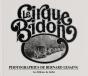 Le Cirque Bidon - Preview