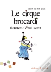 Le Cirque Brocardi ; Épisode Du Chien Riquet