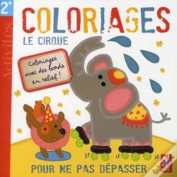 Capa do artigo Le Cirque ; Coloriages Pour Ne Pas Dépasser
