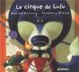 Le Cirque De Lulu - Preview