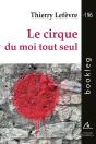 Le Cirque Du Moi Tout Seul - Preview