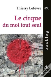 Capa do artigo Le Cirque Du Moi Tout Seul