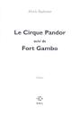 Le Cirque Pandor ; Fort Gambo - Preview