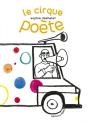 Le Cirque Poète - Preview