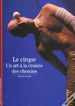 Capa do artigo Le Cirque : Un Art À La Croisée Des Chemins