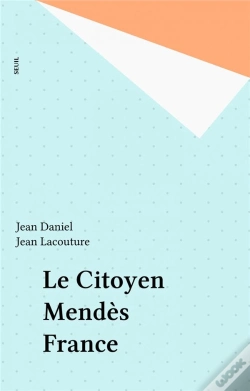 Capa do artigo Le Citoyen Mendes France. Quinze Temoignages