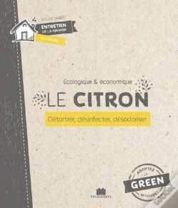 Capa do artigo Le Citron ; Détartrer, Désinfecter, Désodoriser