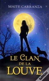 Le Clan De La Louve T.1