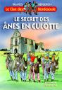 Le Clan Des Bordesoule Tome 10 : Le Secret Des Nés En Culotte - Preview