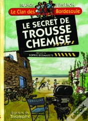 Capa do artigo Le Clan Des Bordesoule Tome 11 : Le Secret De Trousse-Chemise