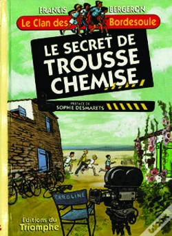 Capa do artigo Le Clan Des Bordesoule Tome 11 : Le Secret De Trousse-Chemise