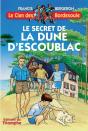 Le Clan Des Bordesoule Tome 16 : Le Secret De La Dune D'Escoublac - Preview