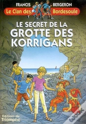 Capa do artigo Le Clan Des Bordesoule Tome 19 : Le Secret De La Grotte Des Korrigans