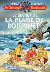 Capa do artigo Le Clan Des Bordesoule Tome 20 : Le Secret De La Plage De Boisvinet