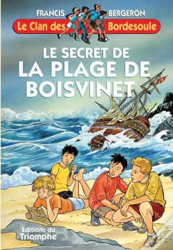 Capa do artigo Le Clan Des Bordesoule Tome 20 : Le Secret De La Plage De Boisvinet