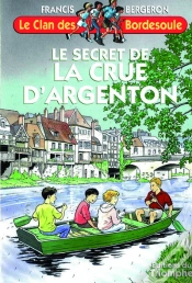 Capa do artigo Le Clan Des Bordesoule Tome 22 : Le Secret De La Crue D