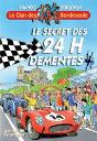 Le Clan Des Bordesoule Tome 24 : Le Secret Des 24 H Démentes - Preview