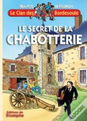 Capa do artigo Le Clan Des Bordesoule Tome 25 : Le Secret De La Chabotterie