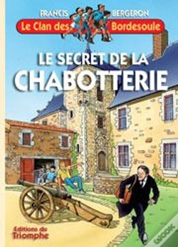 Capa do artigo Le Clan Des Bordesoule Tome 25 : Le Secret De La Chabotterie