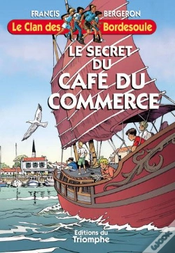 Capa do artigo Le Clan Des Bordesoule Tome 28 : Le Secret Du Café Du Commerce