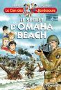 Le Clan Des Bordesoule Tome 30 : Le Secret D'Omaha Beach - Preview