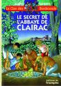 Le Clan Des Bordesoule Tome 9 : Le Secret De L'Abbaye De Clairac - Preview