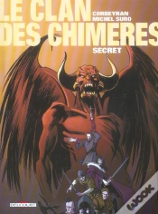 Capa do artigo Le Clan Des Chimeres T.5 ; Secret