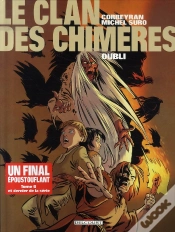 Capa do artigo Le Clan Des Chimères T.6 ; Oubli