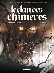 Capa do artigo Le Clan Des Chimères Tome 1 : Tribut