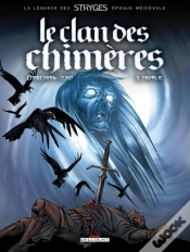 Capa do artigo Le Clan Des Chimères Tome 3 : Ordalie