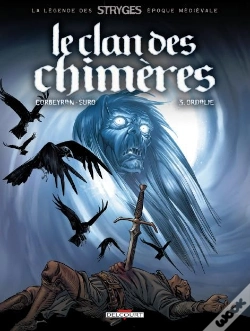 Capa do artigo Le Clan Des Chimères Tome 3 : Ordalie