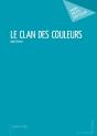 Le Clan Des Couleurs - Preview