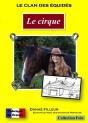Le Clan Des Equides, Le Cirque - Preview