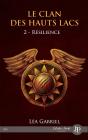 Le Clan Des Hauts Lacs Tome 2 ; Résilience - Preview