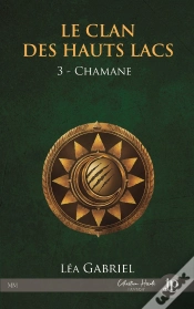 Capa do artigo Le Clan Des Hauts Lacs Tome 3 : Chamane