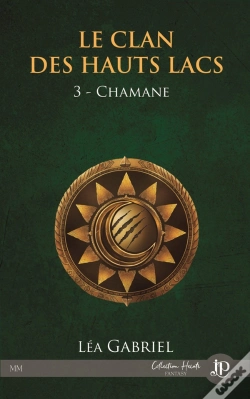 Capa do artigo Le Clan Des Hauts Lacs Tome 3 : Chamane