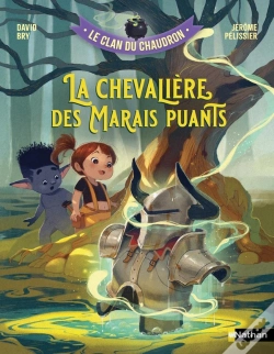 Capa do artigo Le Clan Du Chaudron : La Chevalière Des Marais Puants