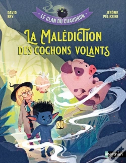 Capa do artigo Le Clan Du Chaudron : La Malédiction Des Cochons Volants