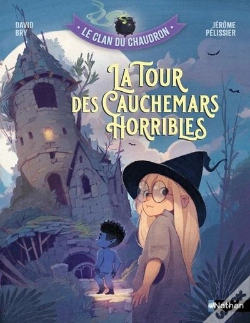 Capa do artigo Le Clan Du Chaudron : La Tour Des Cauchemars Horribles