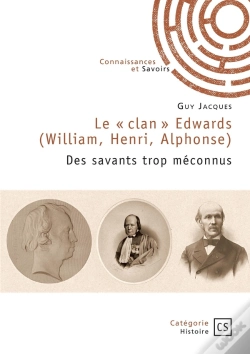 Capa do artigo Le « Clan » Edwards (William, Henri, Alphonse) : Des Savants Trop Méconnus