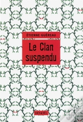 Le Clan Suspendu