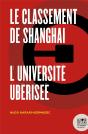 Le Classement De Shanghaï ; L' Université Ubérisée - Preview