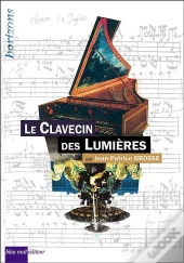 Le Clavecin Des Lumières